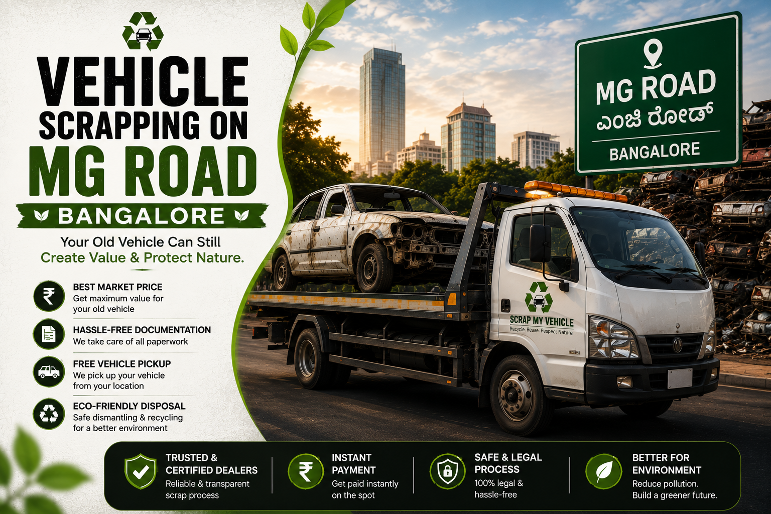 Vehicle Scrapping on MG Road Bangalore